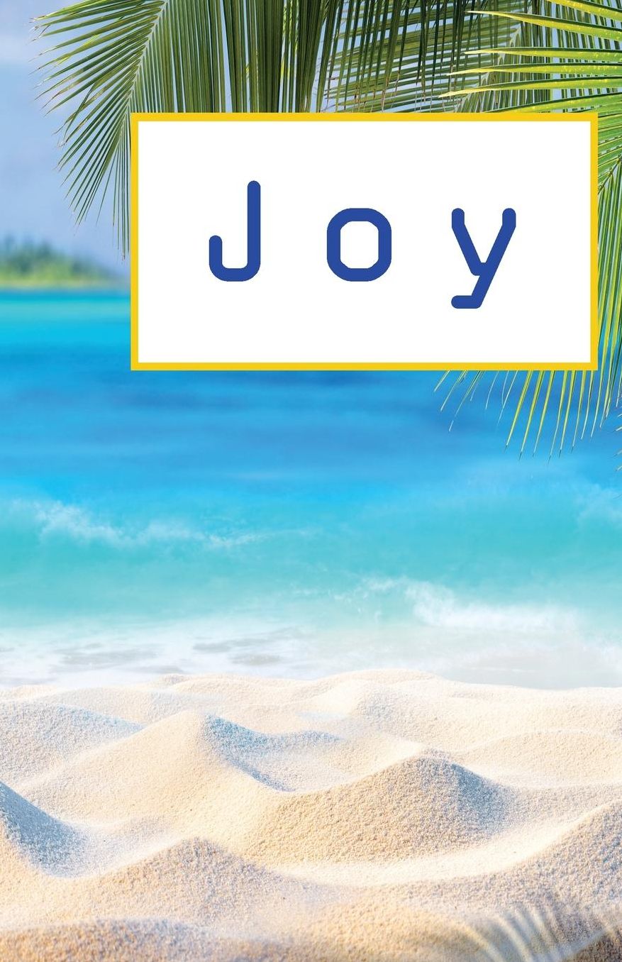 Joy: A Journal/Notebook