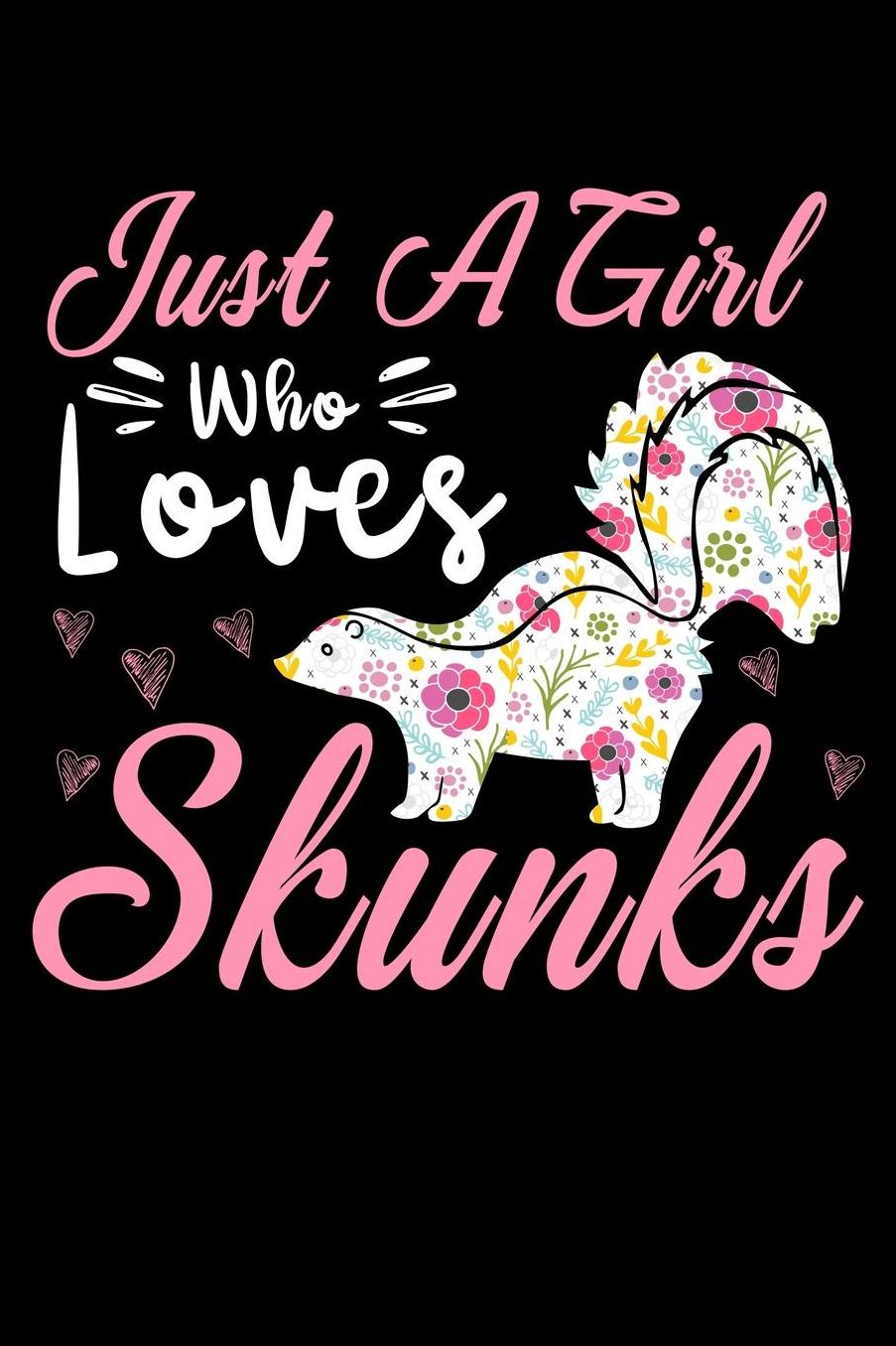 Just a girl who loves skunks: Composition Journal Notebook Wide Ruled with 100 lined pages for you as budget planner or password organizer or your kids as a back to school or kindergarten gift