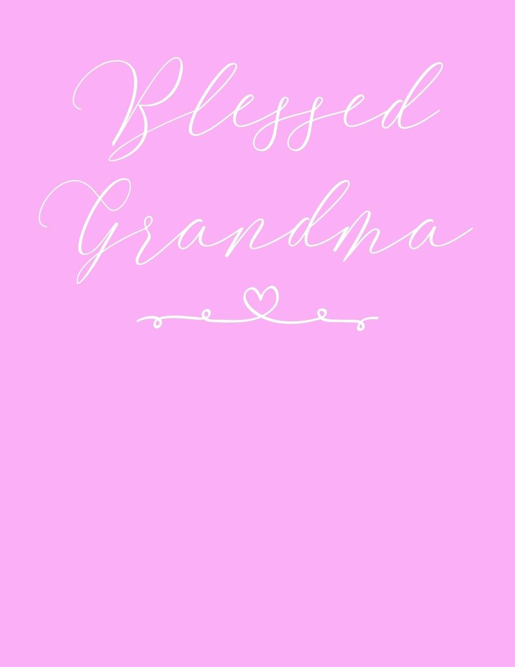 Grandma: Pink Journal, Notebook, And Diary Note Book