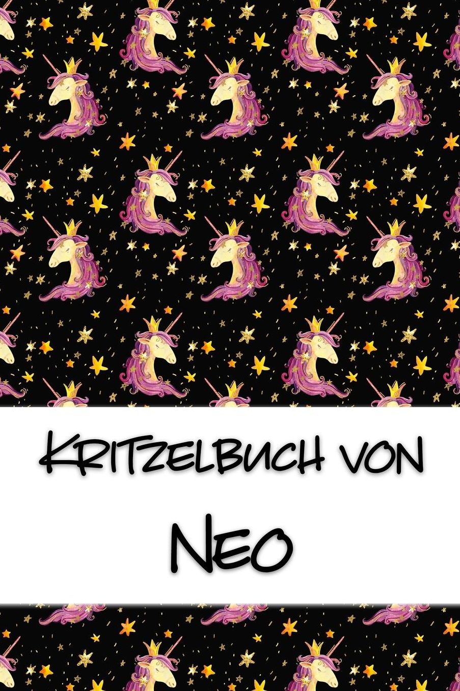 Kritzelbuch von Neo: Kritzel- und Malbuch mit leeren Seiten fï¿½r deinen personalisierten Vornamen