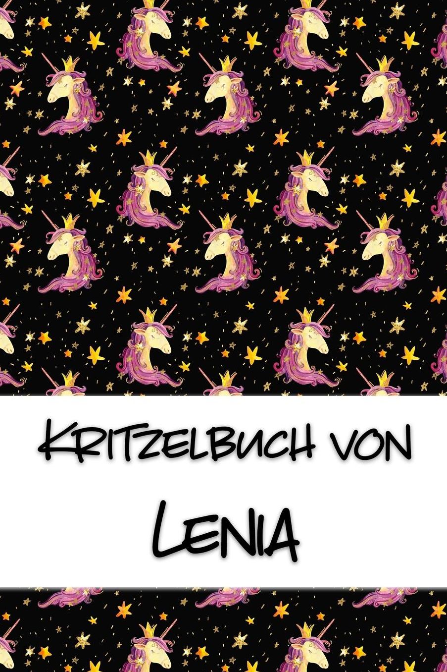 Kritzelbuch von Lenia: Kritzel- und Malbuch mit leeren Seiten fï¿½r deinen personalisierten Vornamen