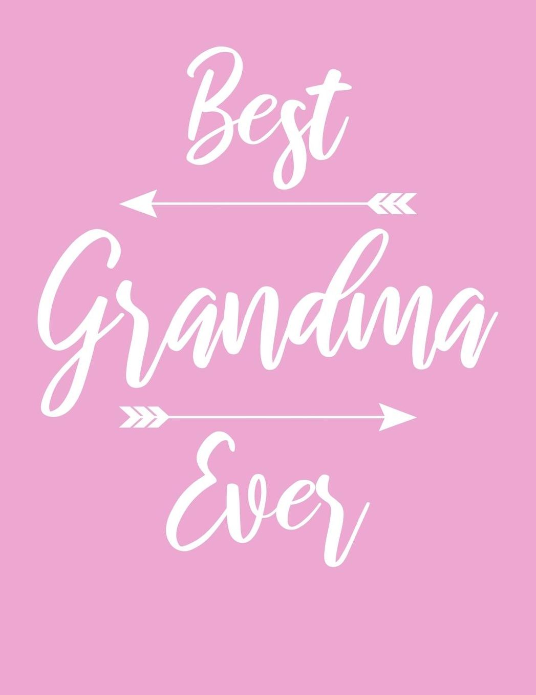 Grandma: Pink Journal, Notebook, And Diary Note Book
