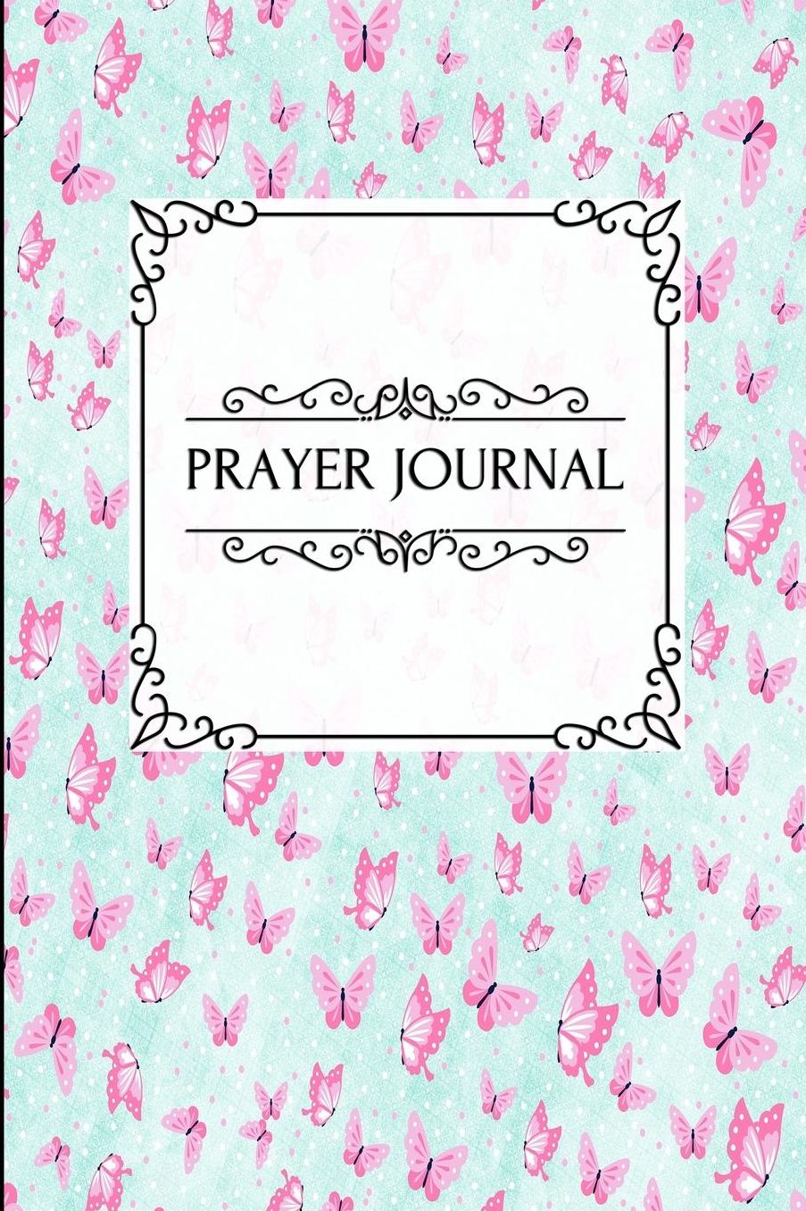 Prayer Journal: Pastel Butterfly Print (5) - A Daily Devotional Journal Notebook For Bible Reflection & Gratitude - [Classic]