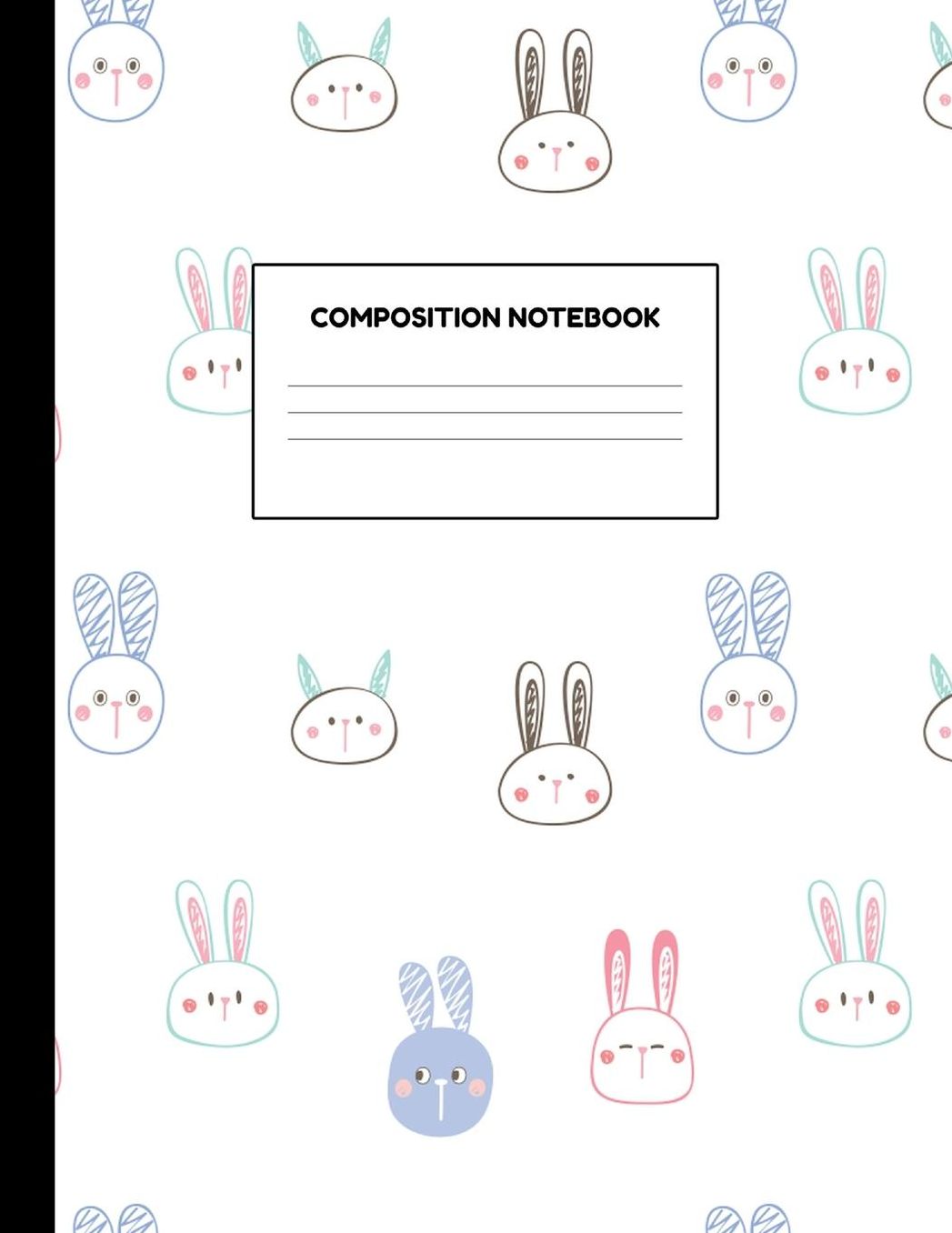 Composition Notebook: Wide Ruled Paper Notebook Journal - Blank Lined Workbook for Teens Kids Students Girls for Home School College for Writing Notes