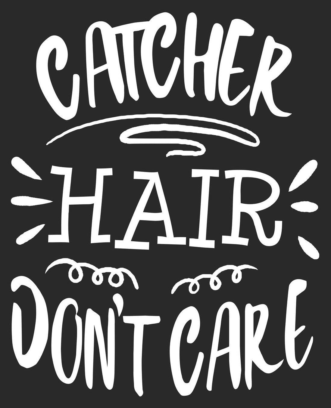 Catcher Hair Don't Care: Softball Funny Player Teens Women Girls Composition Notebook 100 College Ruled Pages Journal Diary