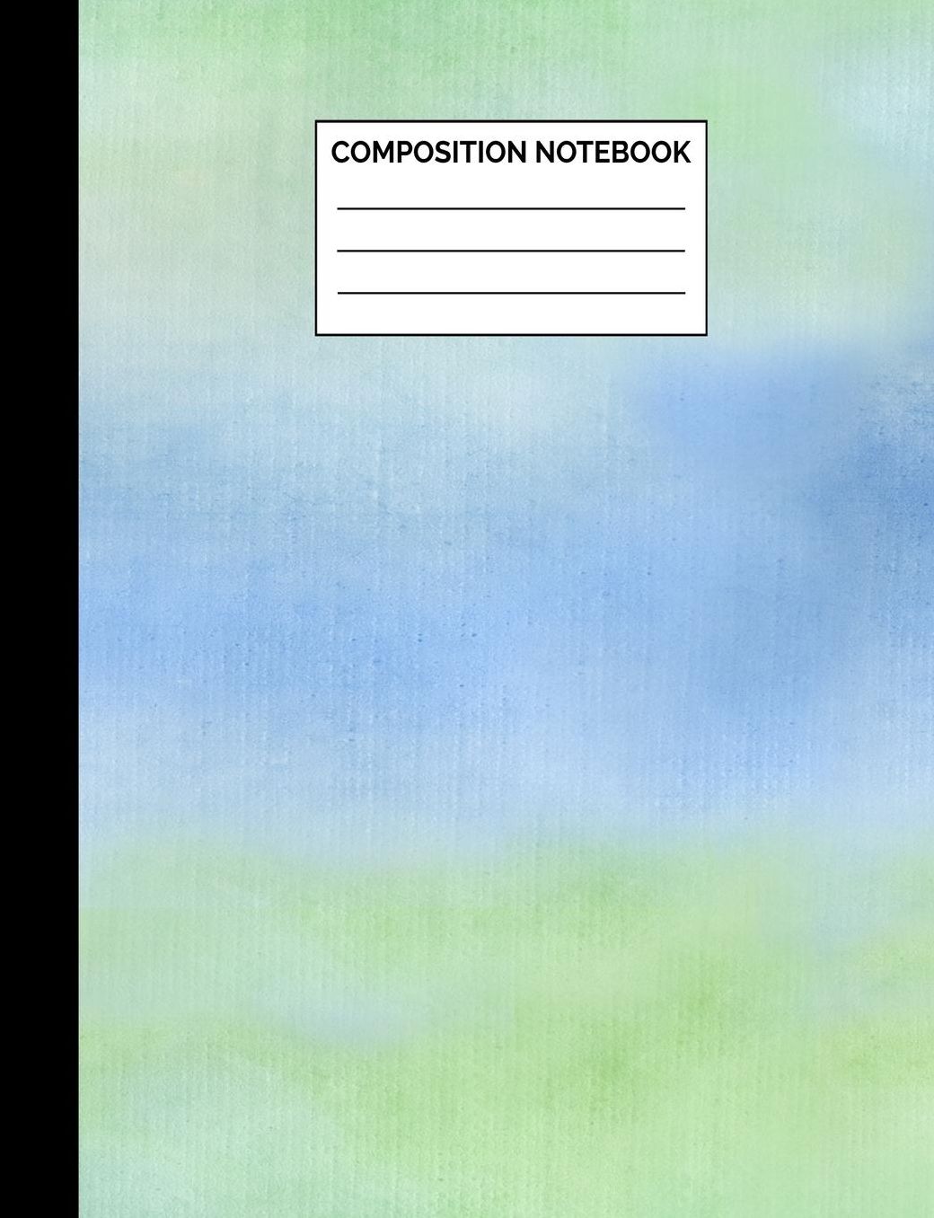 Composition Notebook: Green & Blue Ombre Watercolor Wide Ruled Lined Note Book - Pretty Exercise Book with Lines for Boy, Girl, Kids, Teens, Students or Teachers to Write In at School, Work, Home, Office - 100 Lined Pages / 50 Sheets - Size 7.44 x 9.69