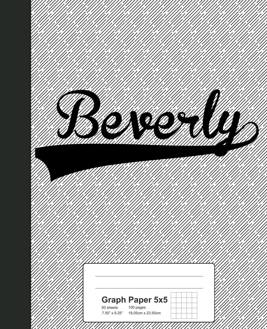 Graph Paper 5x5: BEVERLY Notebook