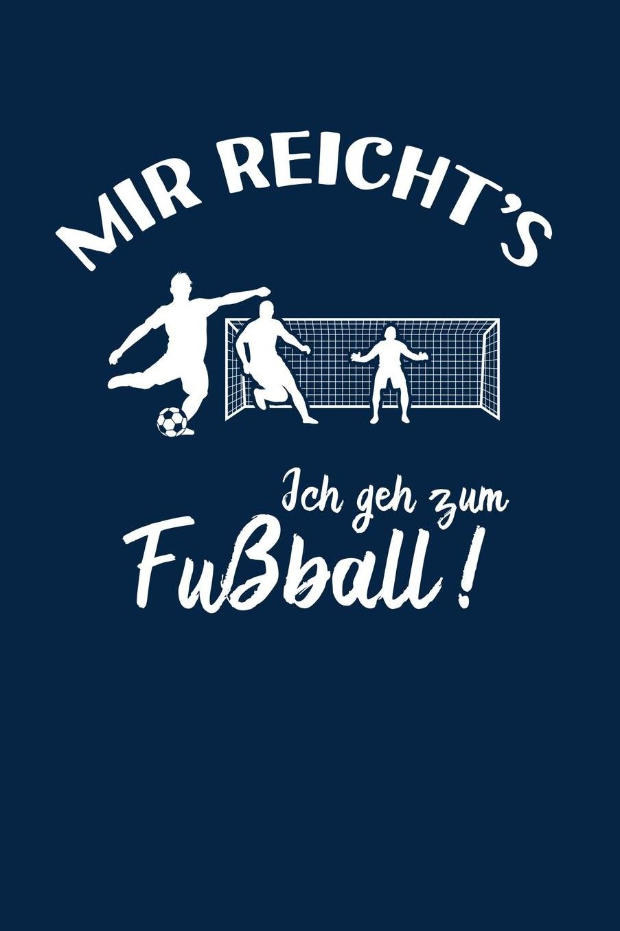 Fuï¿½baller: Ich geh zum Fuï¿½ball!: Notizbuch / Notizheft fï¿½r Fuï¿½ballspieler-in Fuï¿½ball-Fan A5 (6x9in) dotted Punktraster