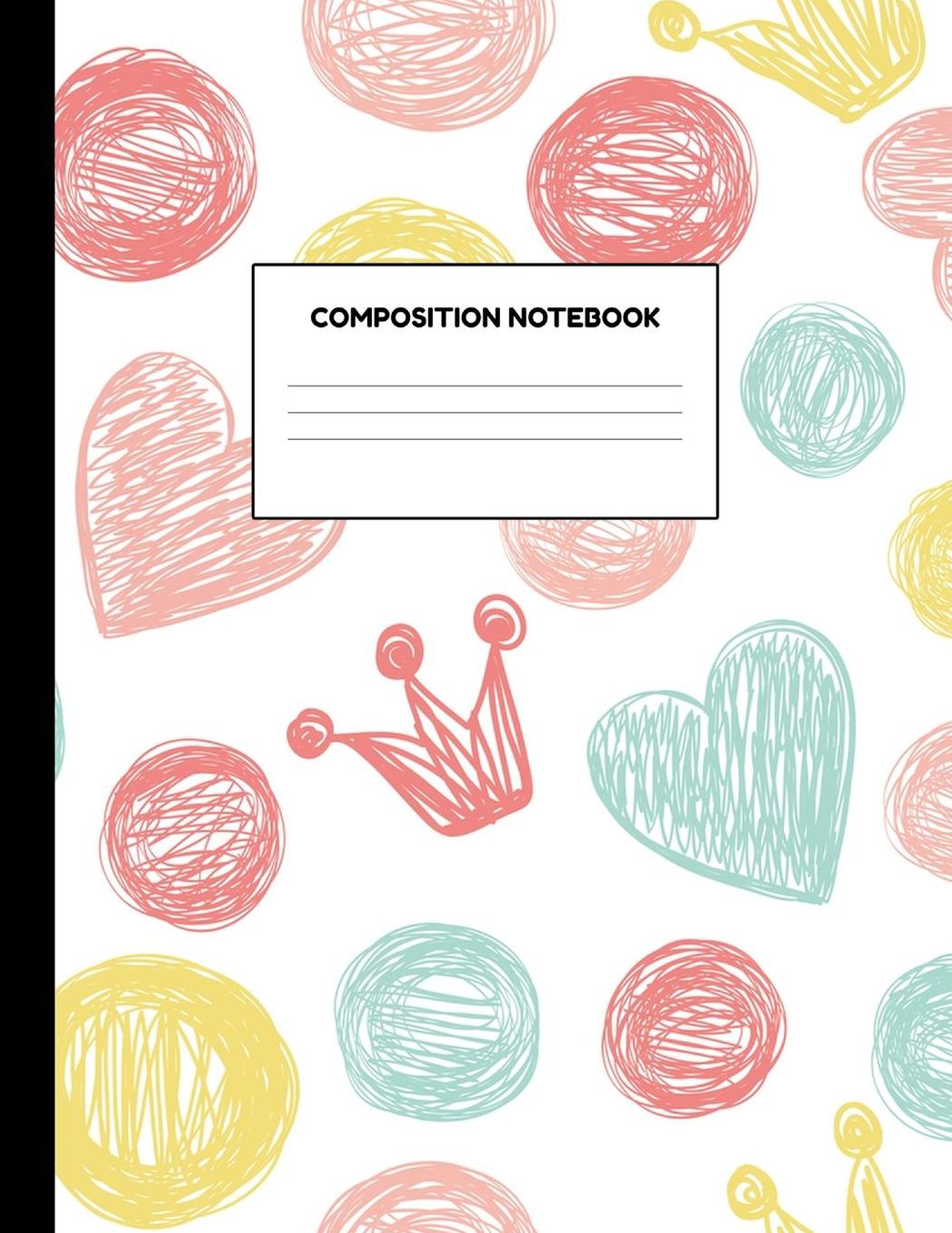 Composition Notebook: Wide Ruled Paper Notebook Journal - Blank Lined Workbook for Teens Kids Students Girls for Home School College for Writing Notes