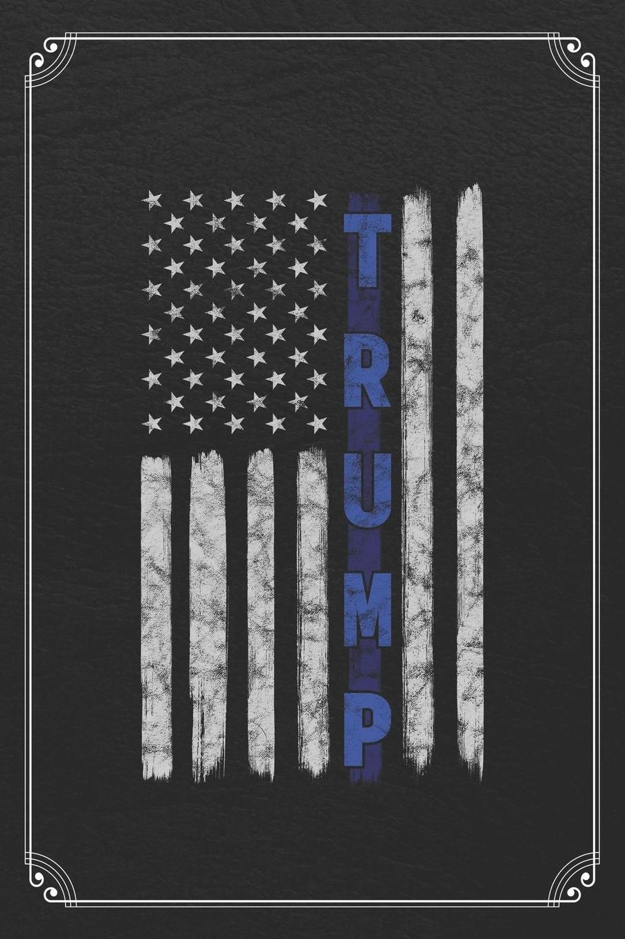Trump: Police Officer Law Enforcement Thing Blue Line Blank Lined Journal Notebook