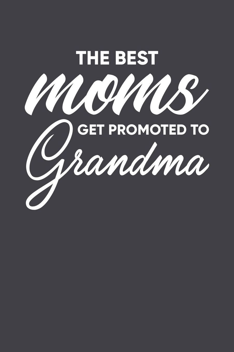 Grandma: Journal, Notebook, And Diary Note Book