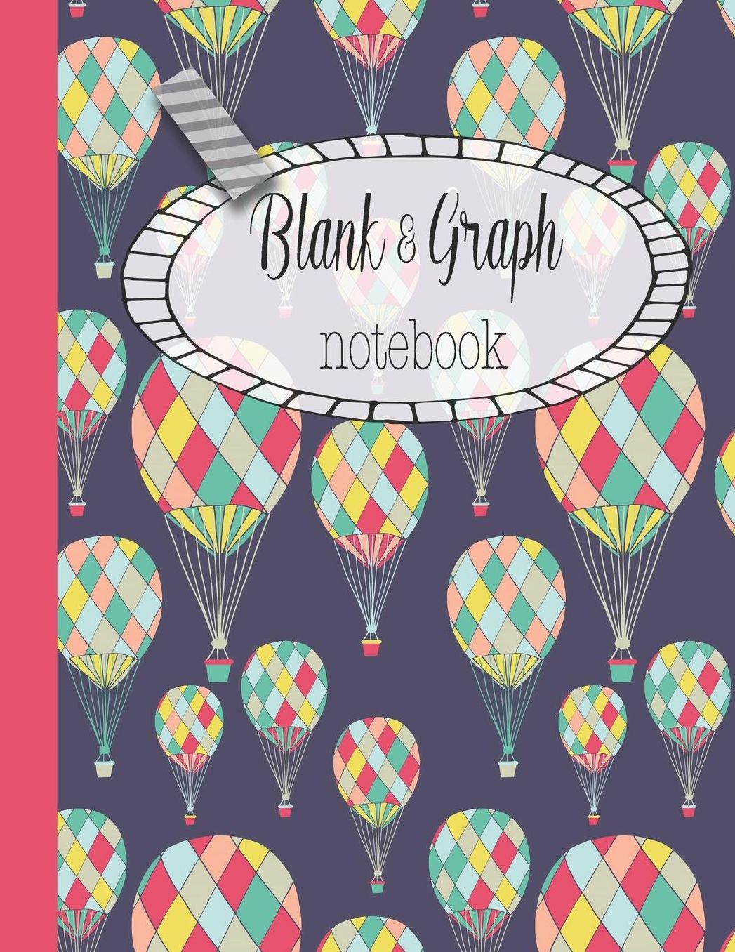 Blank & Graph notebook: The large quad and plain dual design composition notebook for mathematical notation, drawing sketches and notes, story paper or practicing handwriting - Purple circus hot air balloons cover art design
