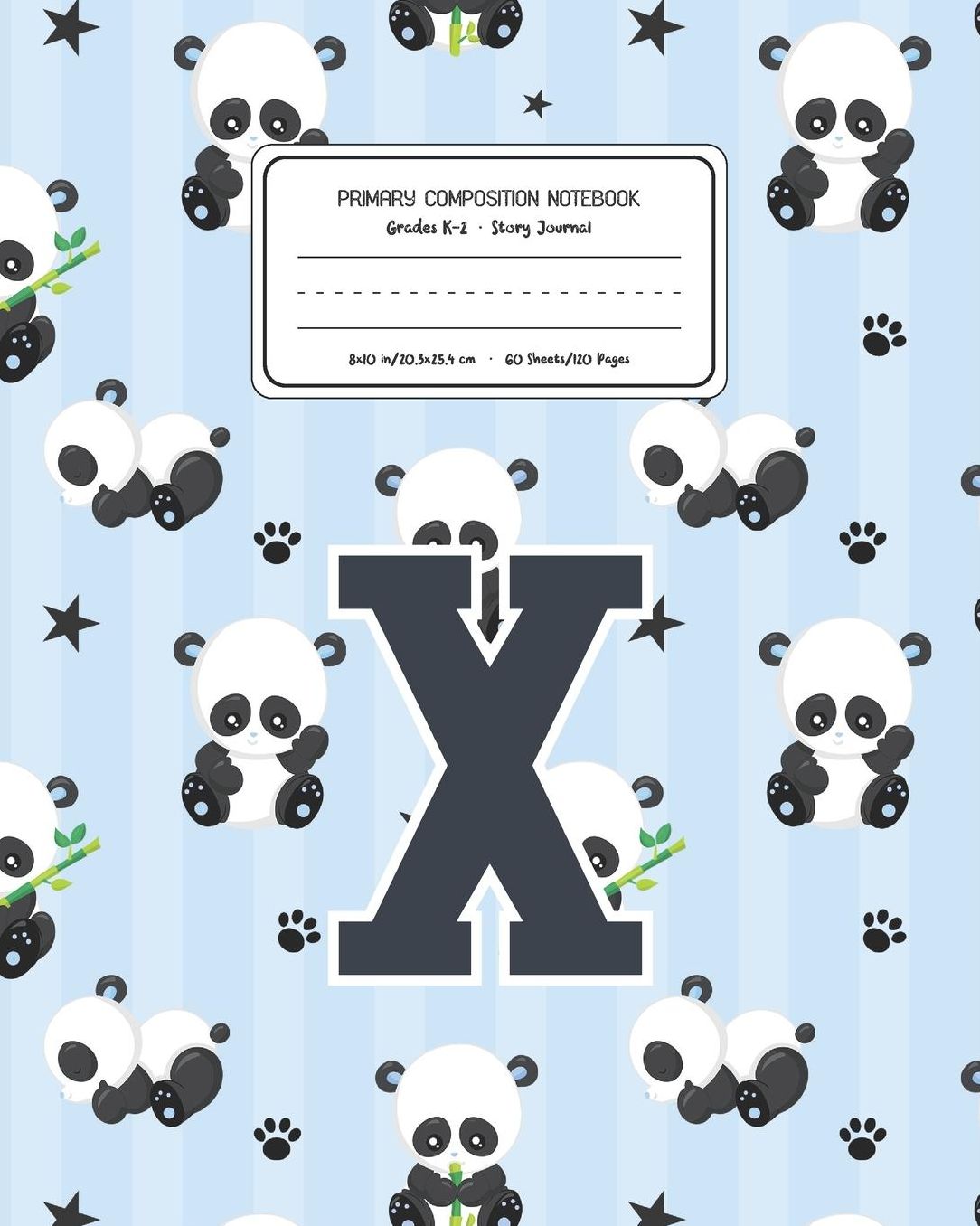 Primary Composition Notebook Grades K-2 Story Journal X: Panda Bear Animal Pattern Primary Composition Book Letter X Personalized Lined Draw and Write Handwriting Paper Picture Space and Dashed Midline Notebook for Boys Exercise Book for Kids Back to Scho