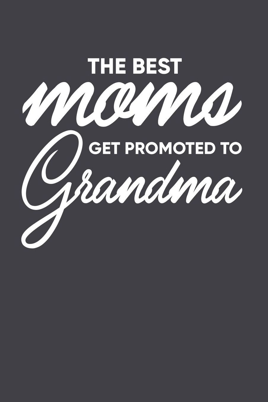 Grandma: Journal, Notebook, And Diary Note Book