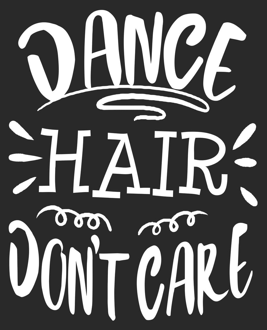 Dance Hair Don't Care: Funny Dancer Ballet Tap Jazz Hip Hop Her Composition Notebook 100 College Ruled Pages Journal Diary