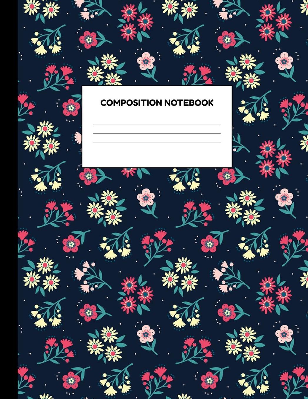 Composition Notebook: Wide Ruled Paper Notebook Journal - Blank Lined Workbook for Teens Kids Students Girls for Home School College for Writing Notes