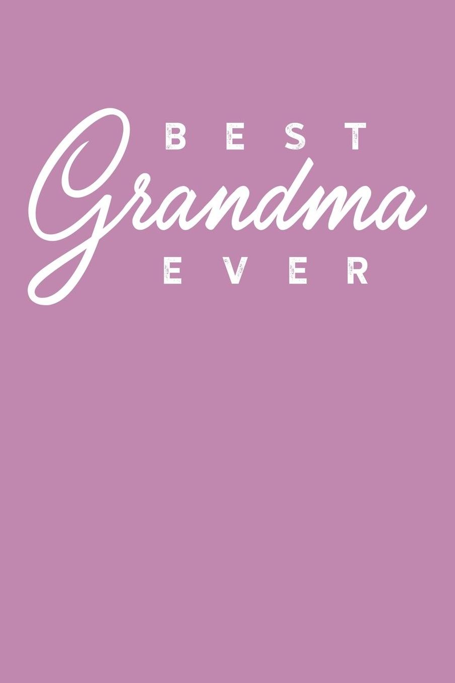 Grandma: Pink Journal, Notebook, And Diary Note Book