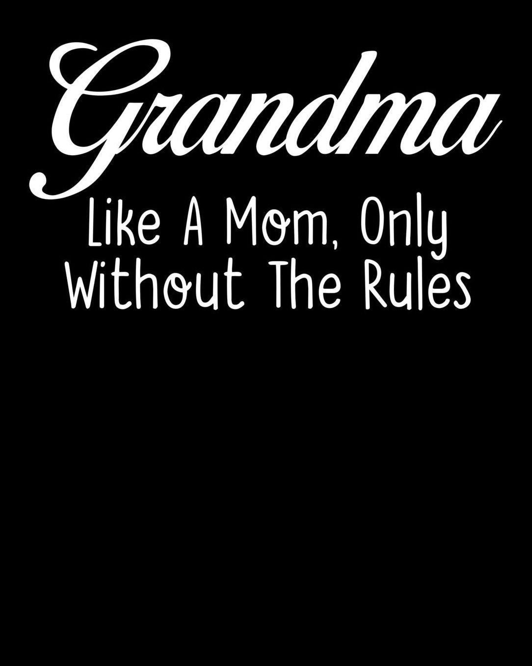 Grandma: Journal, Notebook, And Diary Note Book
