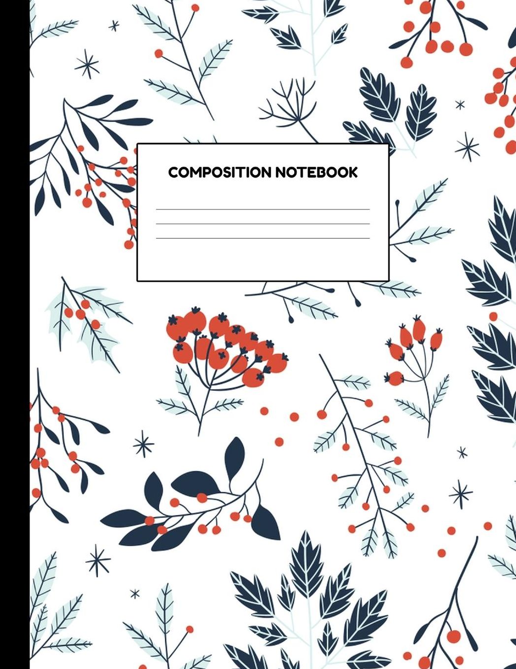 Composition Notebook: Wide Ruled Paper Notebook Journal - Blank Lined Workbook for Teens Kids Students Girls for Home School College for Writing Notes
