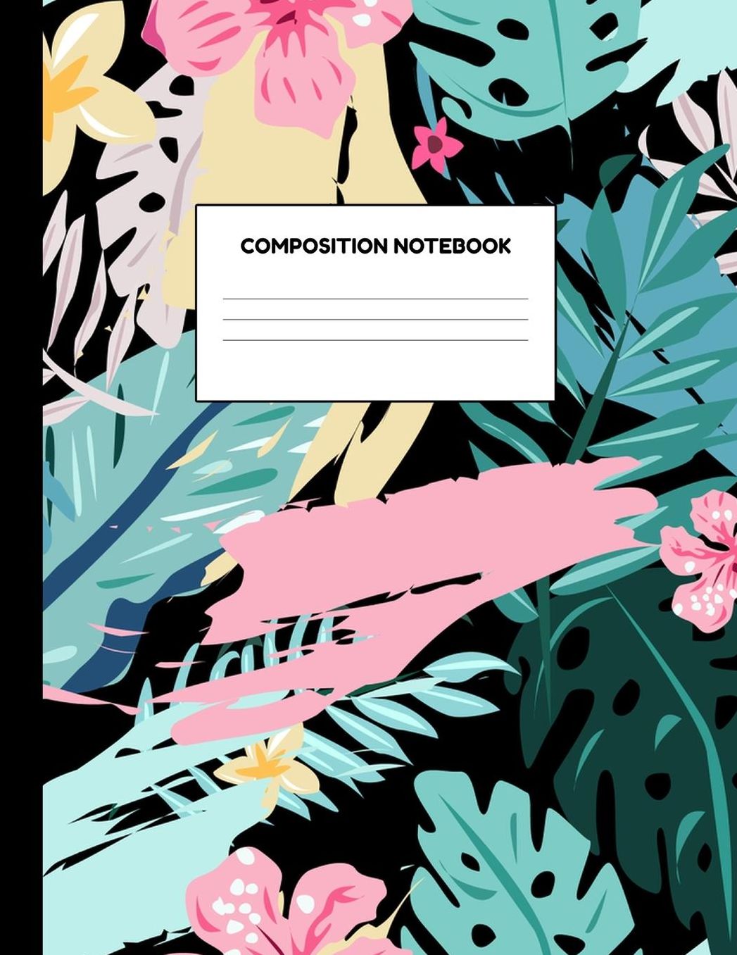 Composition Notebook: Wide Ruled Paper Notebook Journal - Blank Lined Workbook for Teens Kids Students Girls for Home School College for Writing Notes