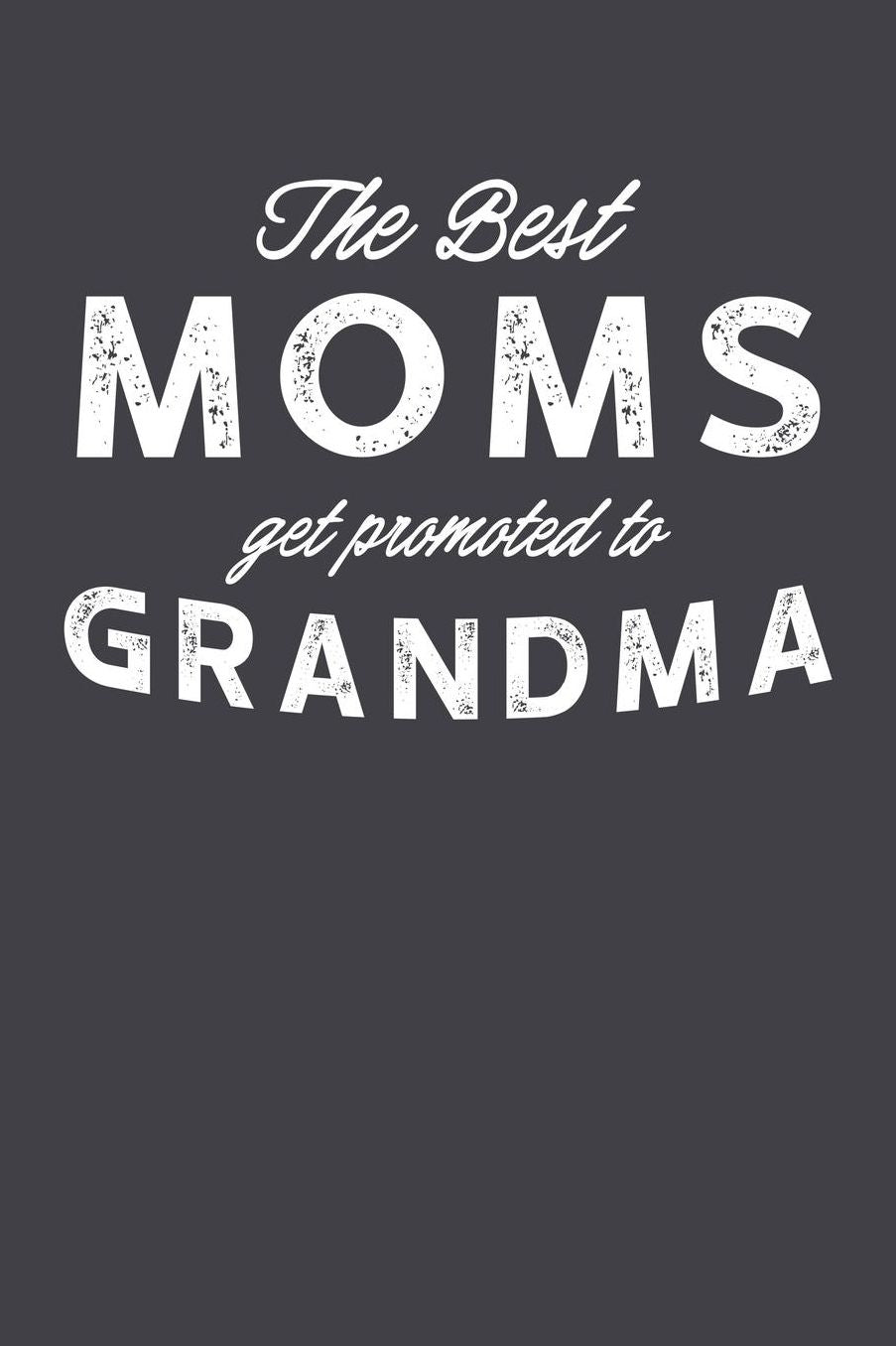 Grandma: Journal, Notebook, And Diary Note Book