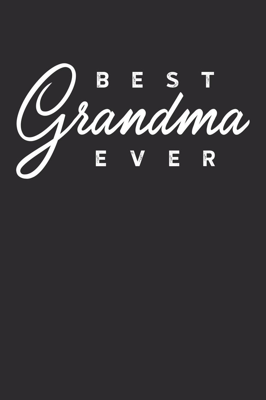 Grandma: Journal, Notebook, And Diary Note Book