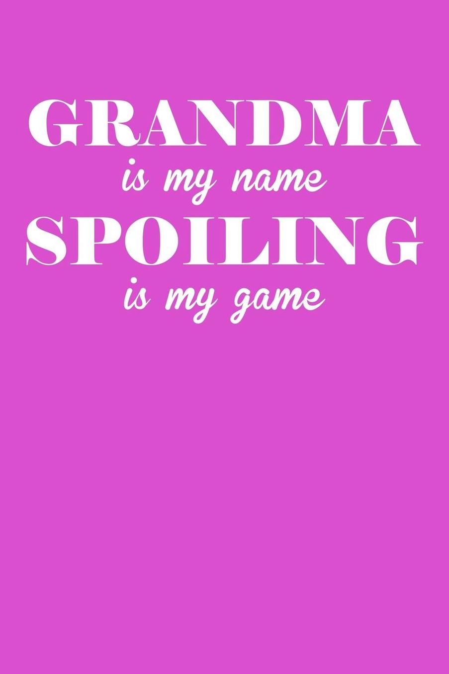Grandma: Pink Journal, Notebook, And Diary Note Book