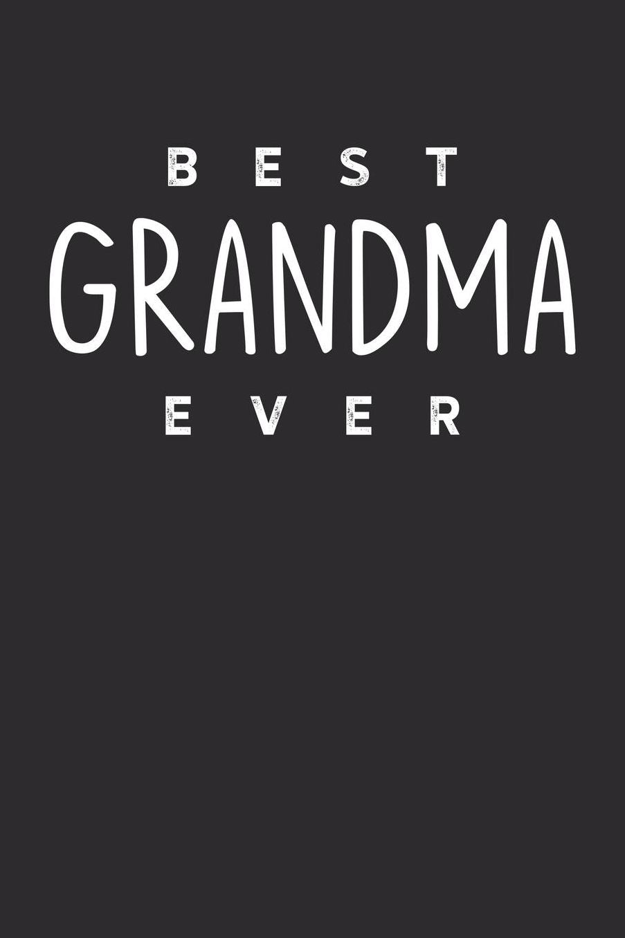 Grandma: Journal, Notebook, And Diary Note Book