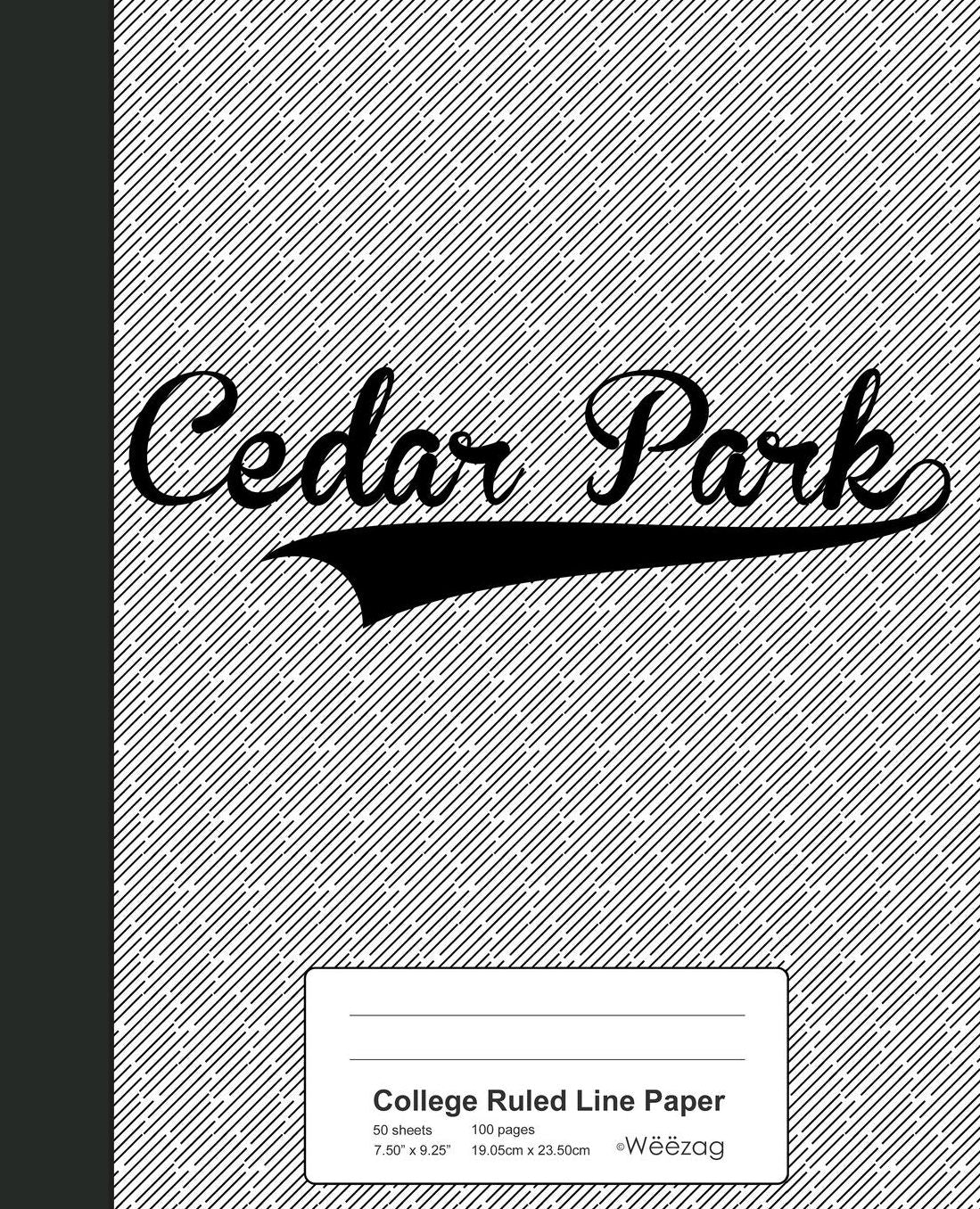 College Ruled Line Paper: CEDAR PARK Notebook