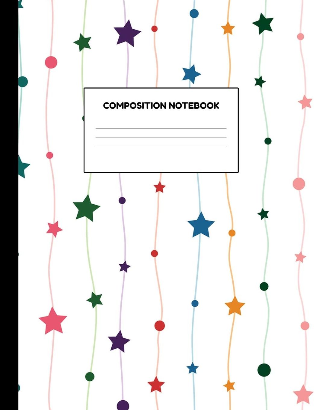 Composition Notebook: Wide Ruled Paper Notebook Journal - Blank Lined Workbook for Teens Kids Students Girls for Home School College for Writing Notes