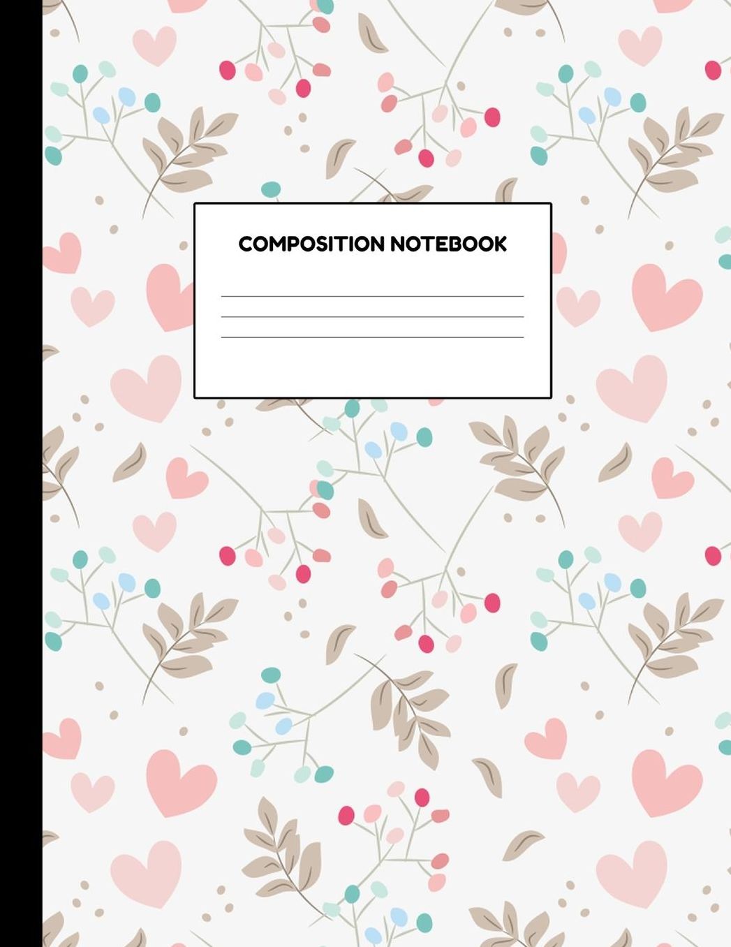 Composition Notebook: Wide Ruled Paper Notebook Journal - Blank Lined Workbook for Teens Kids Students Girls for Home School College for Writing Notes