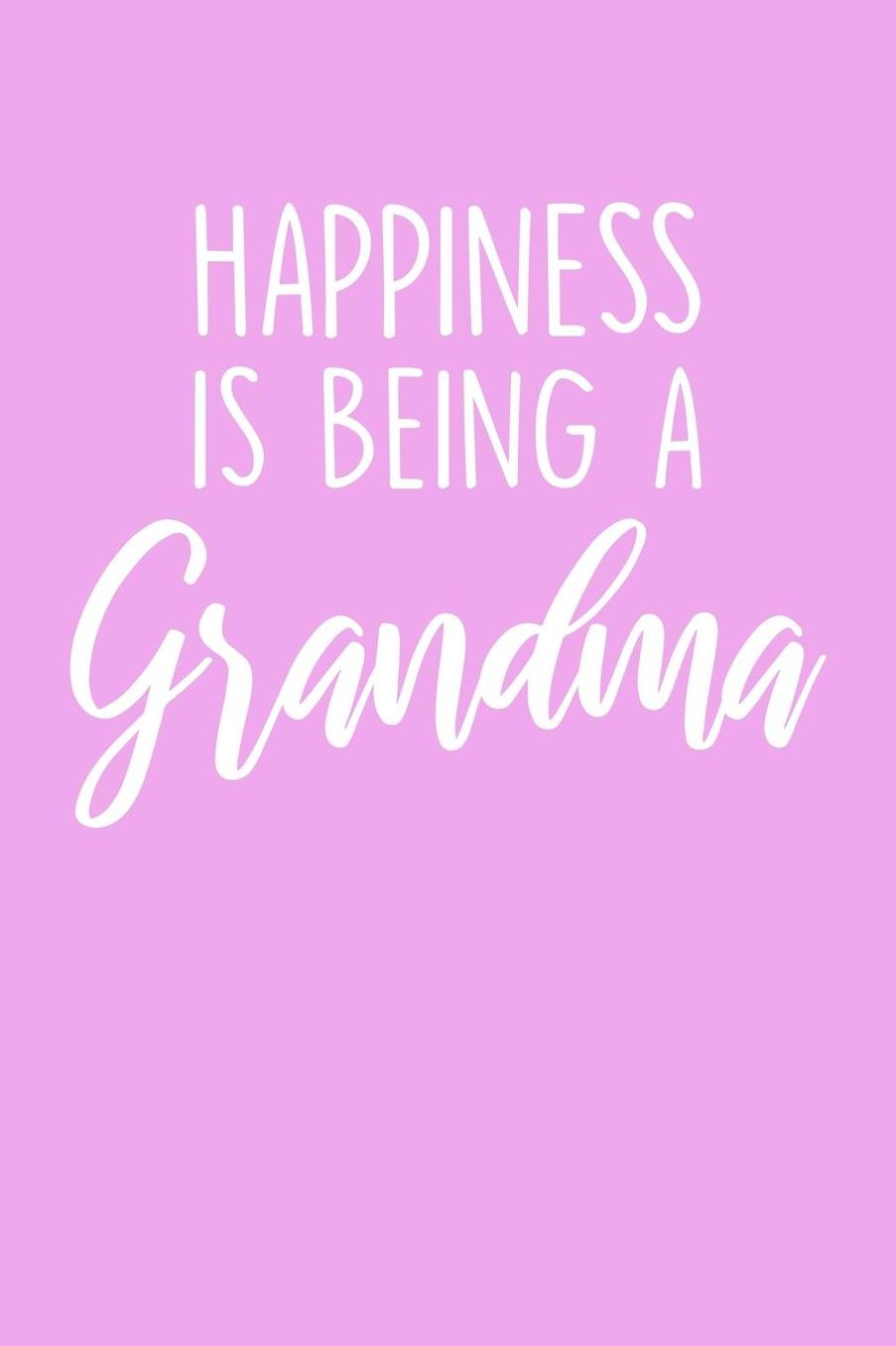 Grandma: Pink Journal, Notebook, And Diary Note Book