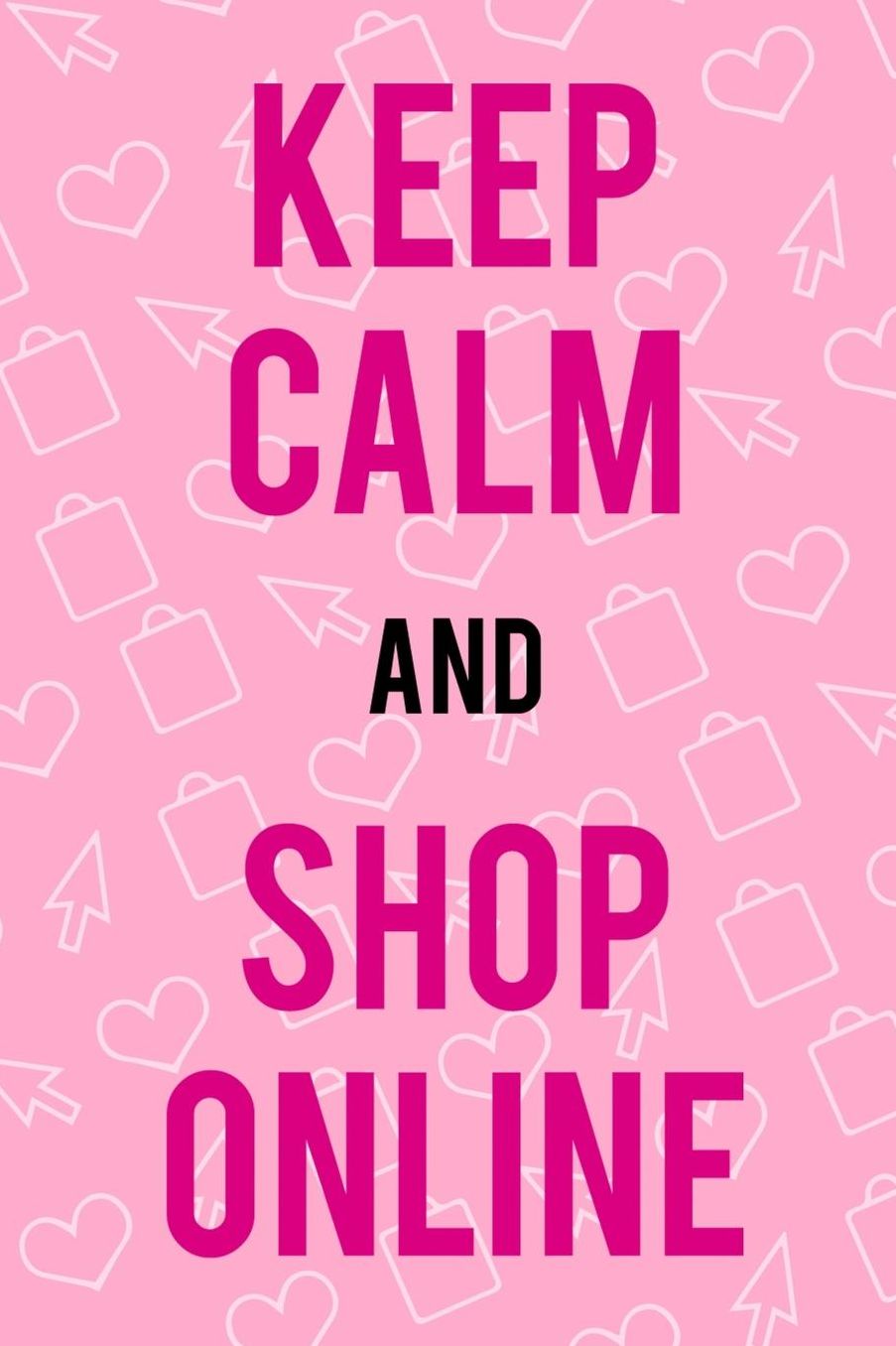 Keep Calm And Shop Online: Blank Lined Notebook ( Shopping Online ) Pink