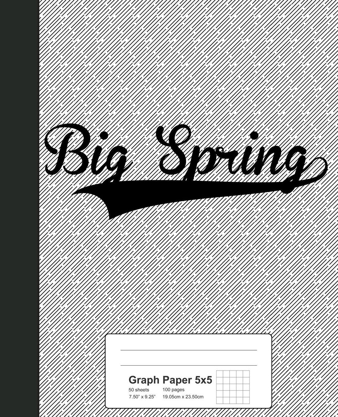 Graph Paper 5x5: BIG SPRING Notebook