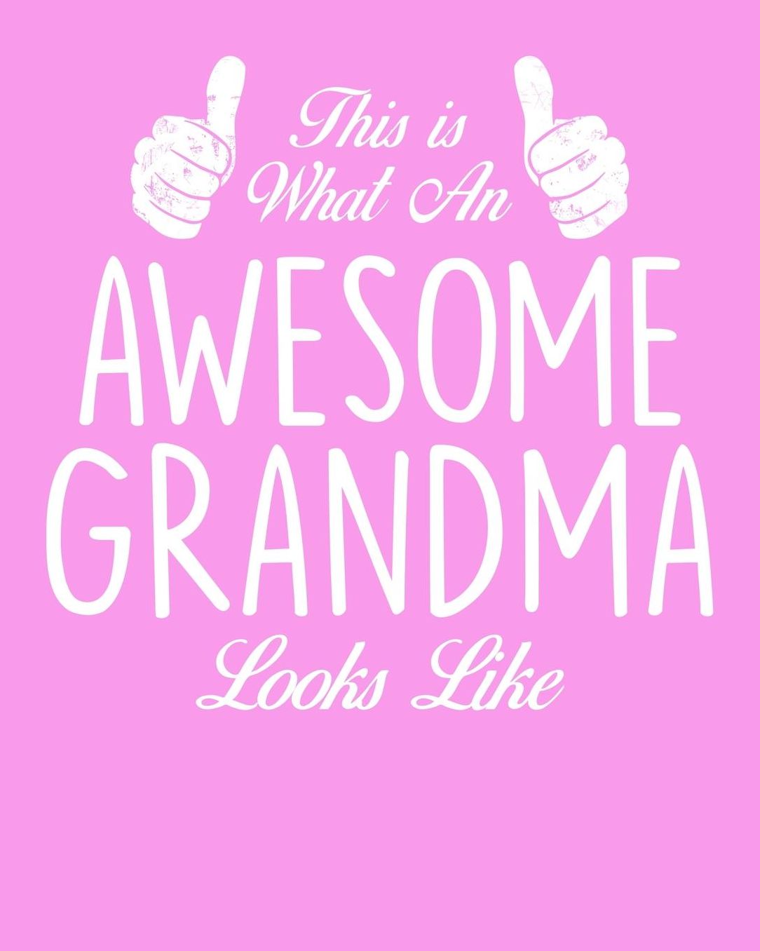 Grandma: Pink Journal, Notebook, And Diary Note Book