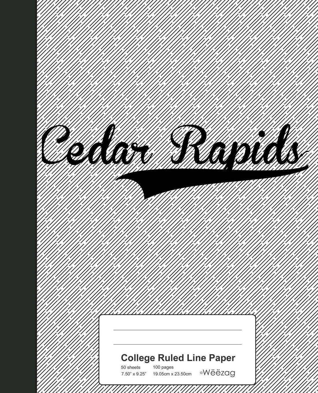 College Ruled Line Paper: CEDAR RAPIDS Notebook