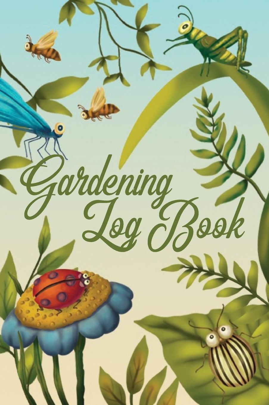 Gardening Log Book: Journal Notebook for the Gardener Garden Bugs and Beetles
