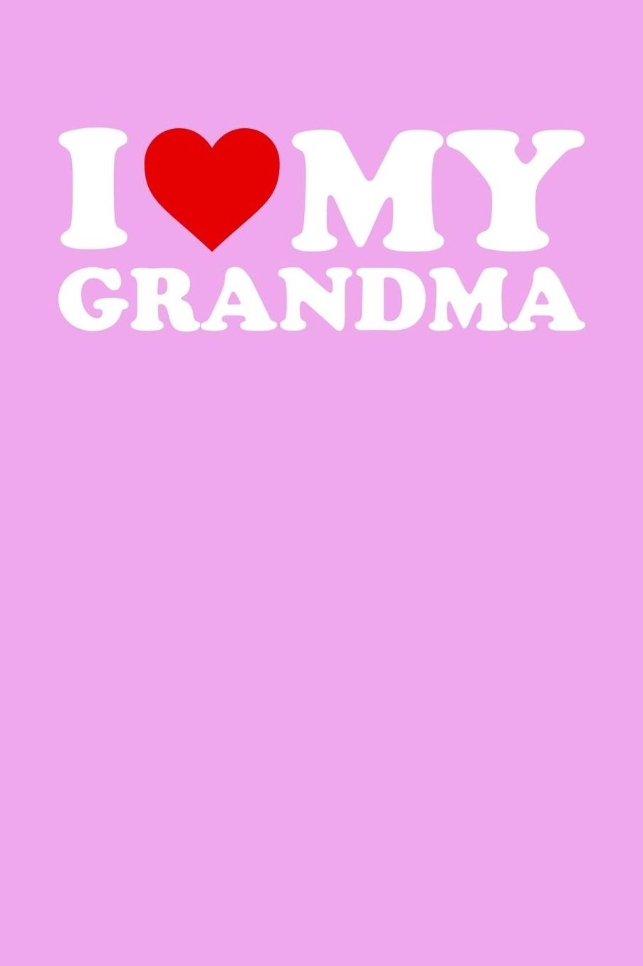 Grandma: Pink Journal, Notebook, And Diary Note Book