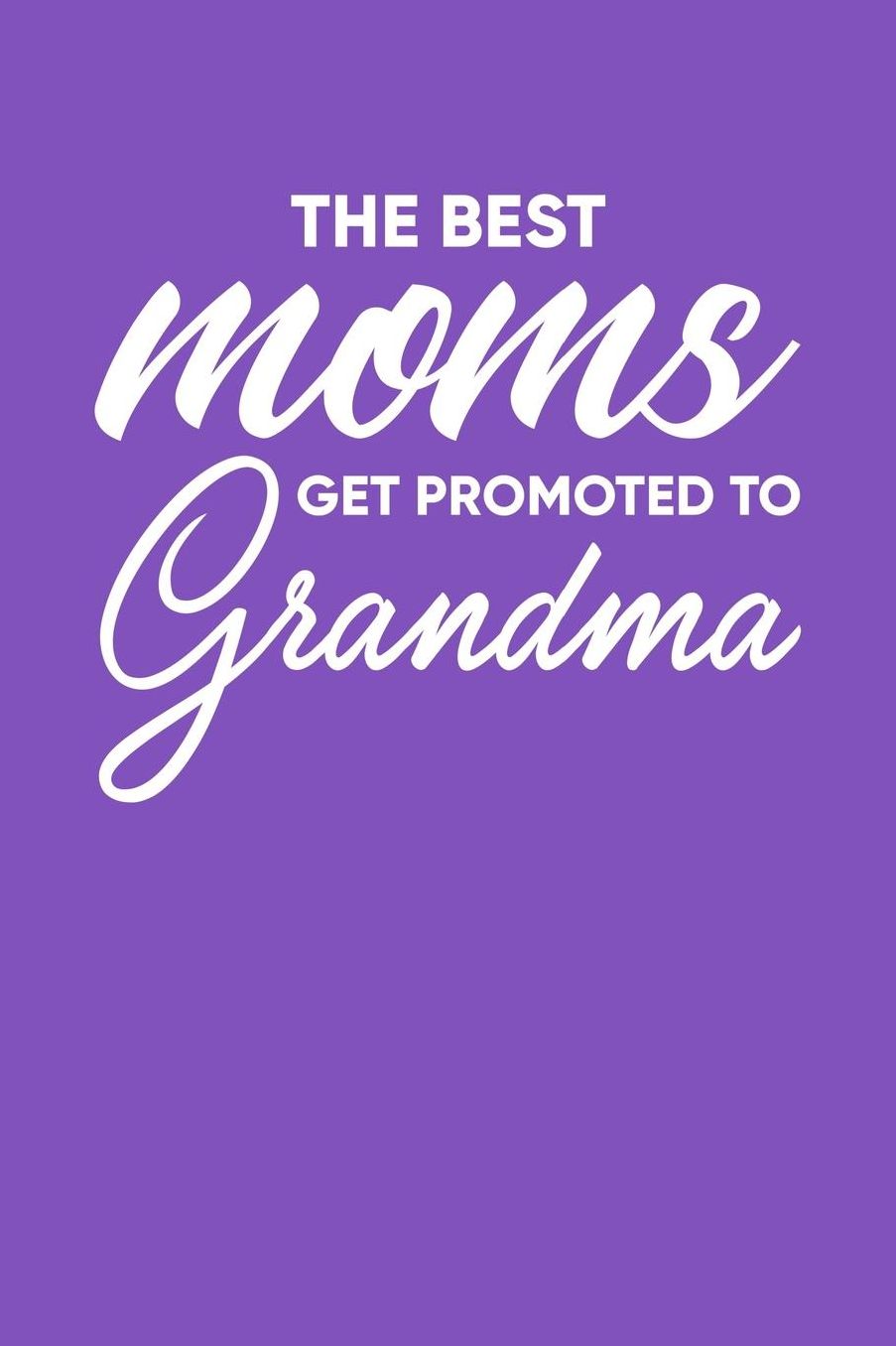 Grandma: Purple Journal, Notebook, And Diary Note Book