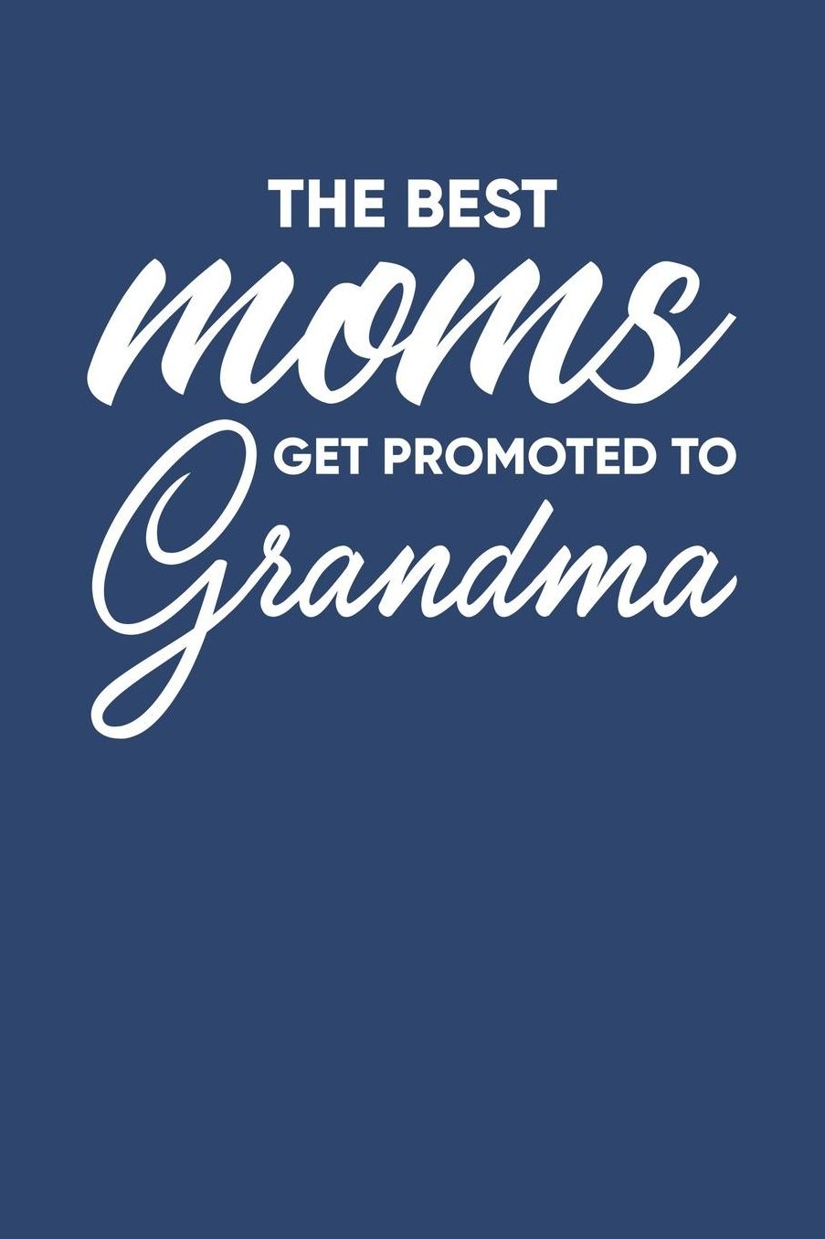 Grandma: Blue Journal, Notebook, And Diary Note Book