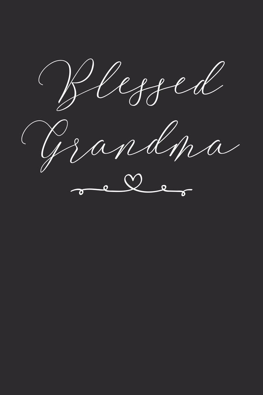 Grandma: Journal, Notebook, And Diary Note Book
