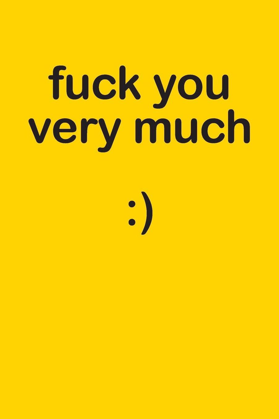 Fuck You Very Much: Graph Paper Notebook, 6x9 Inch, 120 pages