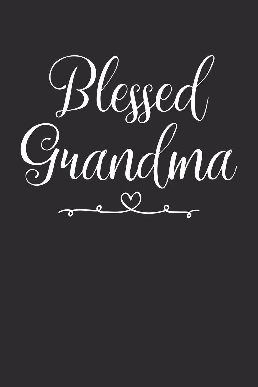 Grandma: Journal, Notebook, And Diary Note Book