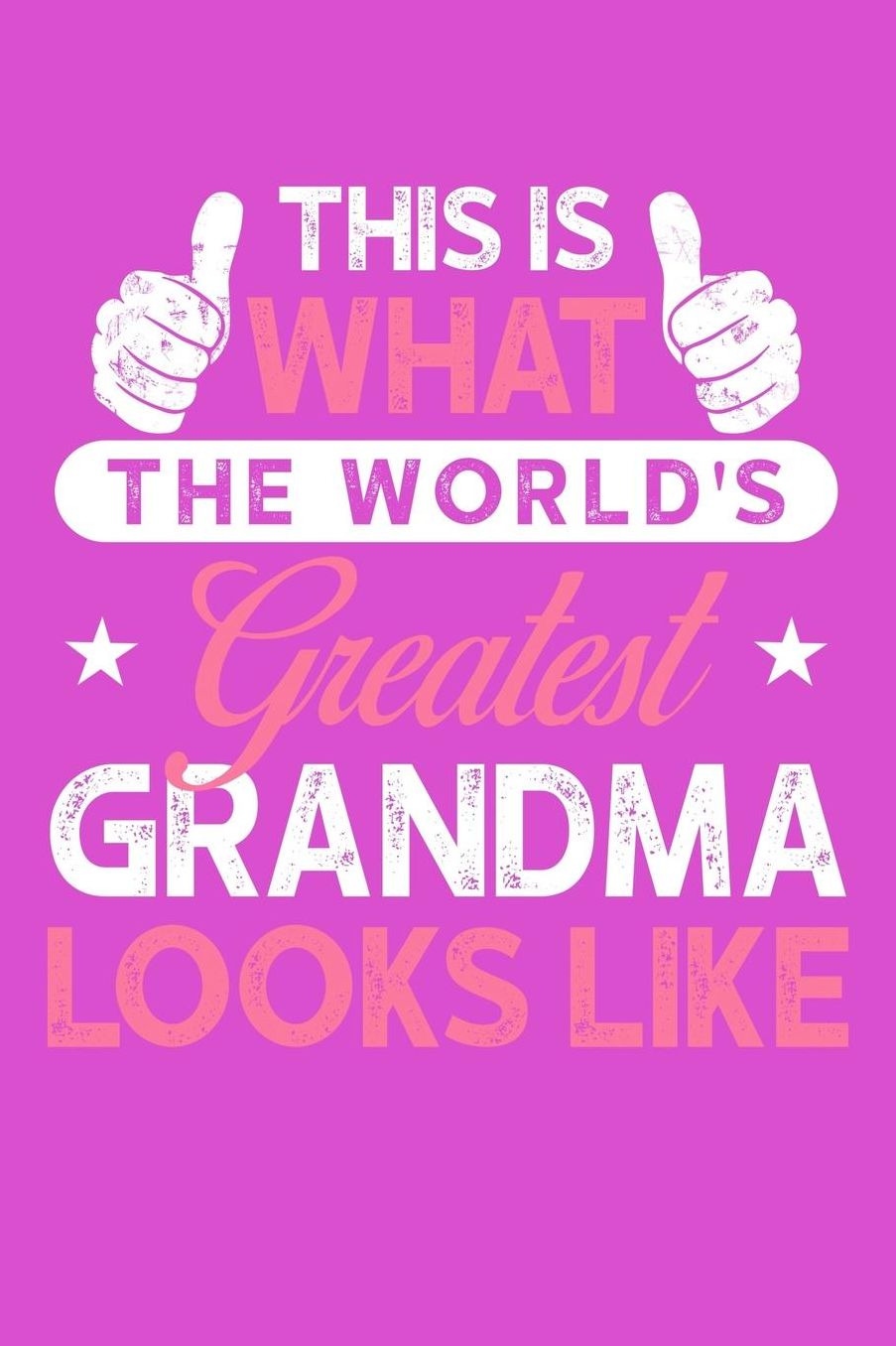 Grandma: Pink Journal, Notebook, And Diary Note Book