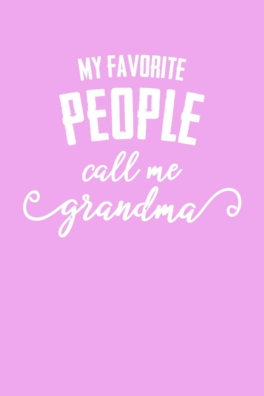 Grandma: Pink Journal, Notebook, And Diary Note Book