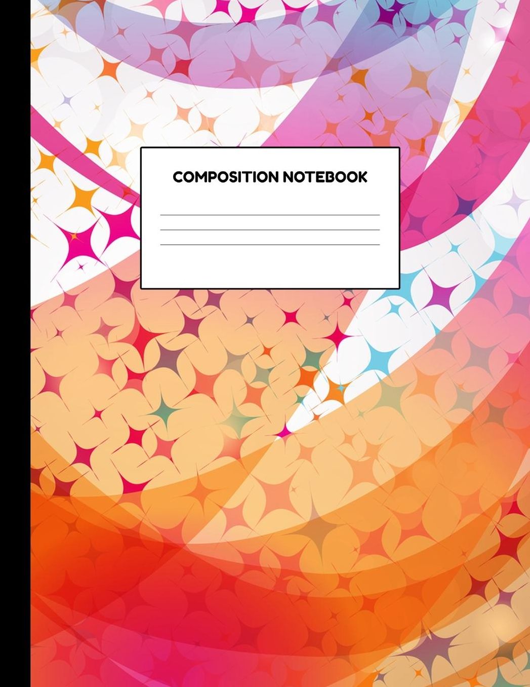 Composition Notebook: Wide Ruled Paper Notebook Journal - Blank Lined Workbook for Teens Kids Students Girls for Home School College for Writing Notes