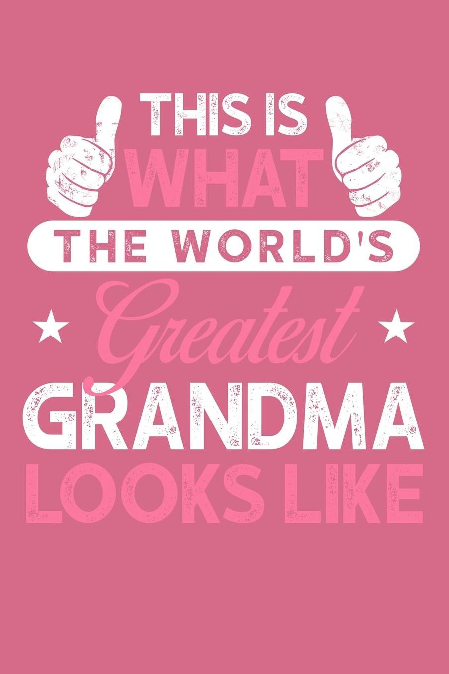 Grandma: Pink Journal, Notebook, And Diary Note Book