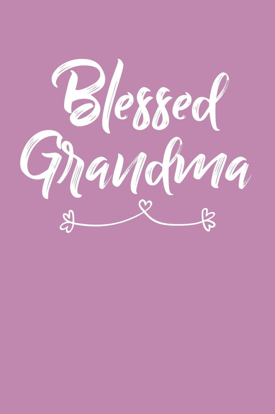 Grandma: Pink Journal, Notebook, And Diary Note Book