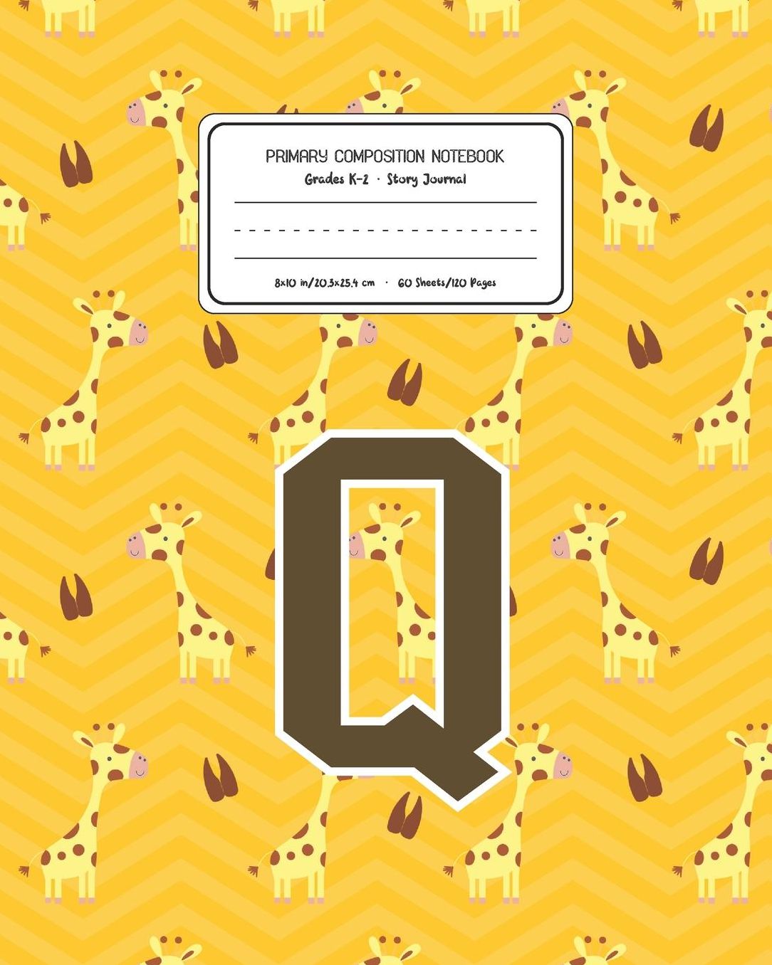 Primary Composition Notebook Grades K-2 Story Journal Q: Giraffe Animal Pattern Primary Composition Book Letter Q Personalized Lined Draw and Write Handwriting Paper Picture Space and Dashed Midline Notebook for Boys Exercise Book for Kids Back to School