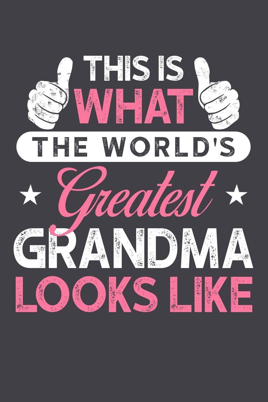 Grandma: Journal, Notebook, And Diary Note Book